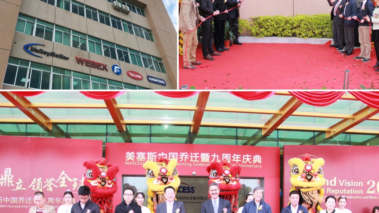 Maxcess has expanded its China division with the opening of a new facility in Zhuhai