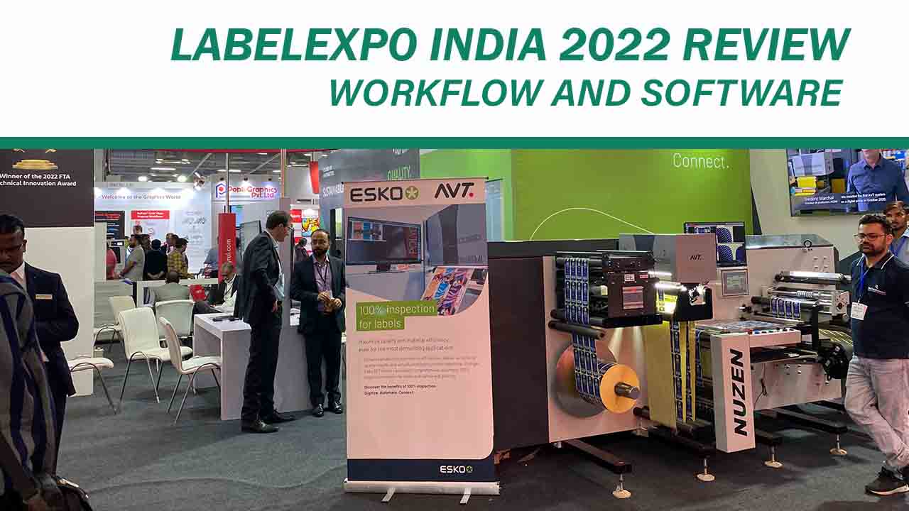 Labelexpo India review: workflow and software | Labels & Labeling