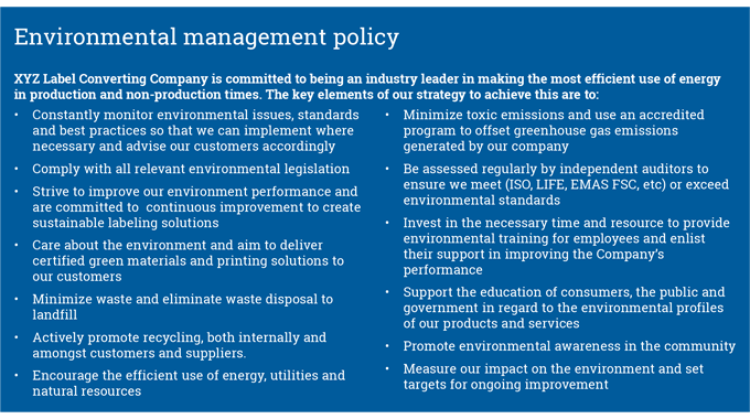 Figure 2.3 - General environmental management principles by which a converter may choose to operate Figure 2.3 - General environmental management principles by which a converter may choose to operate