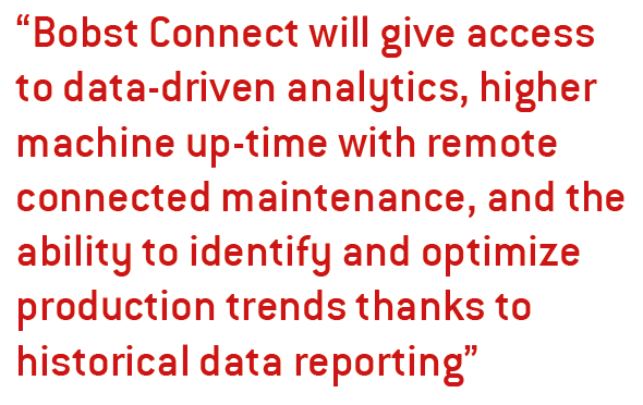 Bobst Connect will give access  to data-driven analytics, higher  machine up-time with remote  connected maintenance, and the  ability to identify and optimize  production trends thanks to  historical data reporting