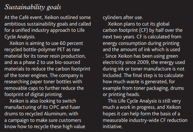 At the Café event, Xeikon outlined some ambitious sustainability goals and called for a unified industry approach to Life Cycle Analysis.