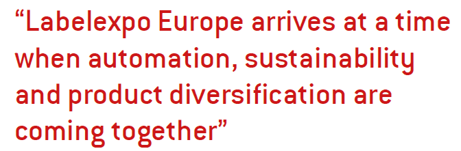 Labelexpo Europe arrives at a time when automation, sustainability and product diversification are coming together