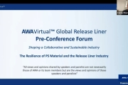 Alexander Watson Associates (AWA) held a Global Release Liner Pre-Conference Forum virtually on March 18, 2022, covering the state of the global pressure-sensitive and release liner market and the supply chain challenges, subsequent shortages, and long-term effects of the ongoing disruption.