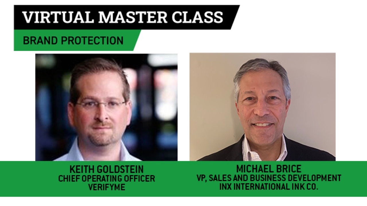 Michael Brice, vice president, sales and business development at INX International Ink, and Keith Goldstein, chief operating officer at VerifyMe, preview their upcoming presentation on covert ink technology at the Label Academy virtual master class on brand protection