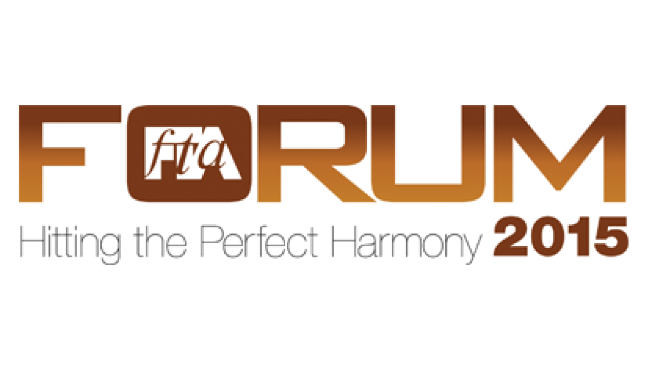 FTA Forum 2015 sets record FTA Forum 2015 sets record