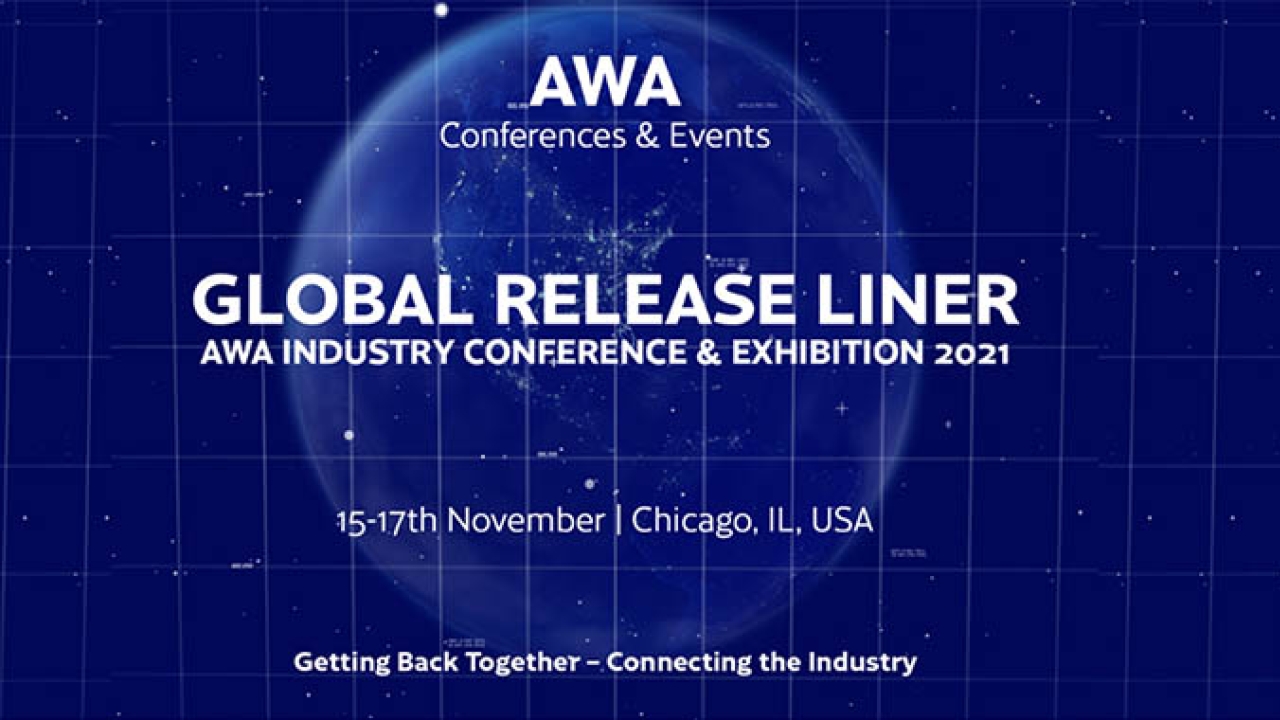 AWA Alexander Watson Associates has confirmed the return of in-person physical events, including the AWA Global Release Liner Industry Conference and Exhibition 2021 AWA Alexander Watson Associates has confirmed the return of in-person physical events, including the AWA Global Release Liner Industry Conference and Exhibition 2021